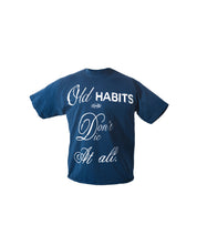 Habits Tee